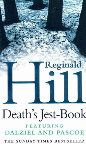 Deaths Jestbook Reginald Hill