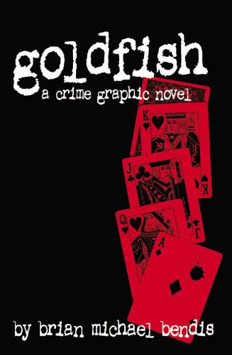 Goldfish Brian Michael Bendis