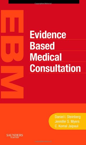 Evidencebased Medical Consultation 1e 1st Edition Daniel Steinberg Md