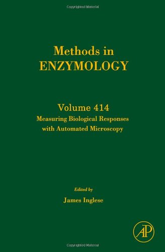 Measuring Biological Responses With Automated Microscopy 1st Edition Sidney P Colowick