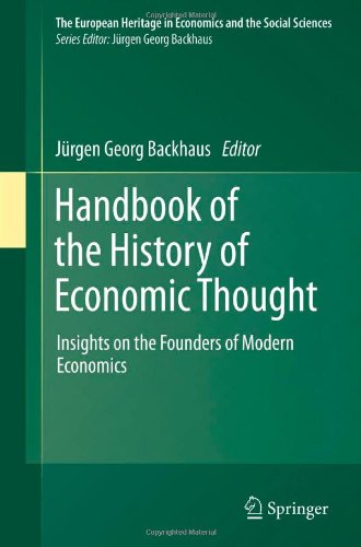 Handbook Of The History Of Economic Thought Insights On The Founders Of Modern Economics 1st Edition Jrgen G Backhaus Auth