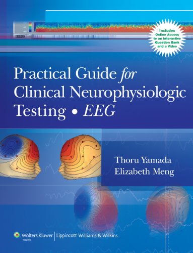 Practical Guide For Clinical Neurophysiologic Testing Eeg Pappsc Thoru Yamada