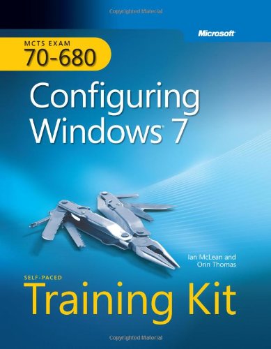 Mcts Selfpaced Training Kit Exam 70680 Configuring Windows 7 1 Hardvdr Ian Mclean
