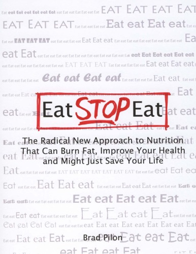 Eat Stop Eat Brad Pilon