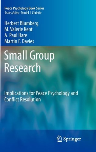 Small Group Research Implications For Peace Psychology And Conflict Resolution 1st Edition Herbert Blumberg