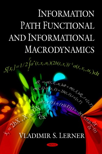 Information Path Functional And Informational Macrodynamics Vladimir S Lerner