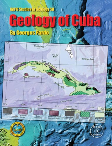 Geology Of Cuba Aapg Studies In Geology 58 Georges Pardo