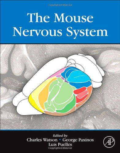 The Mouse Nervous System 1st Edition Charles Watson