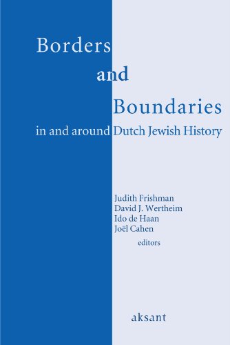 Borders And Boundaries In And Around Dutch Jewish History Aksant Imprint Judith Frishman