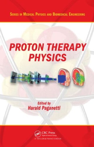 Proton Therapy Physics 1st Edition Harald Paganetti