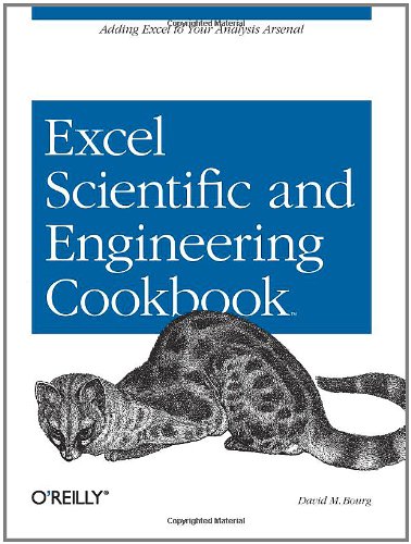 Excel Scientific And Engineering Cookbook 1st Edition David M Bourg