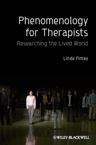Phenomenology For Therapists Researching The Lived World 1st Edition Linda Finlay