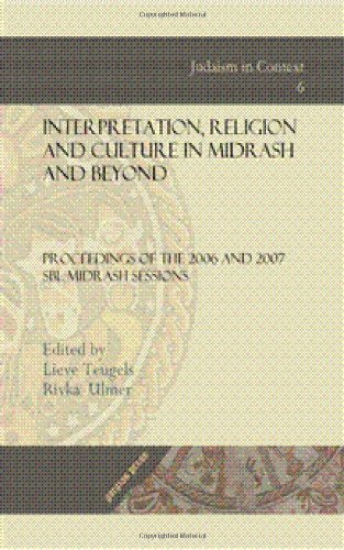 Interpretation Religion And Culture In Midrash And Beyond Judaism In Context Lieve Teugels