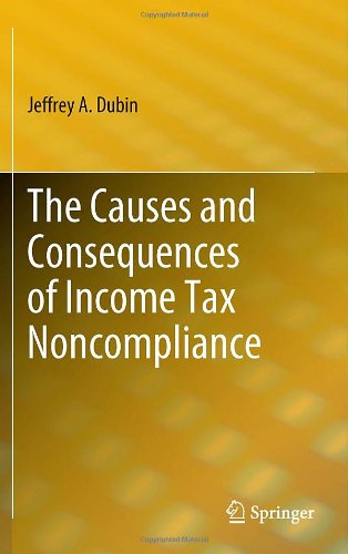 The Causes And Consequences Of Income Tax Noncompliance 1st Edition Jeffrey A Dubin Auth