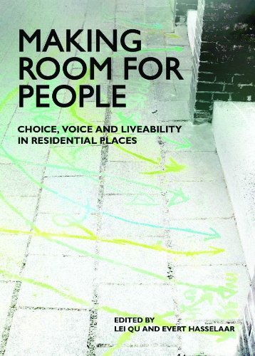 Making Room For People Choice Voice And Liveability In Residential Places Lei Qu
