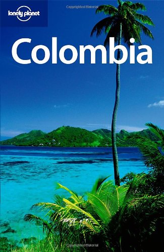 Colombia 5th Edition Jens Porup Kevin Raub Robert Reid