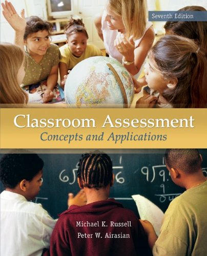 Classroom Assessment Concepts And Applications 7th Edition Michael Russell