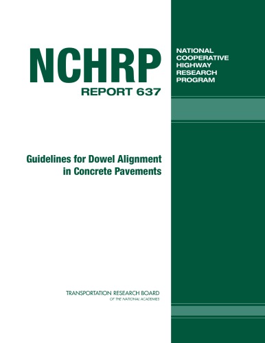 Guidelines For Dowel Alignment In Concrete Pavements Lev Khazanovich