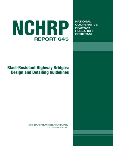 Blastresistant Highway Bridges Design And Detailing Guidelines Eric B Williamson