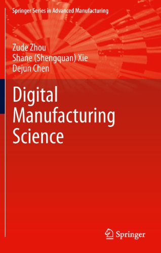 Fundamentals Of Digital Manufacturing Science 1st Edition Zude Zhou