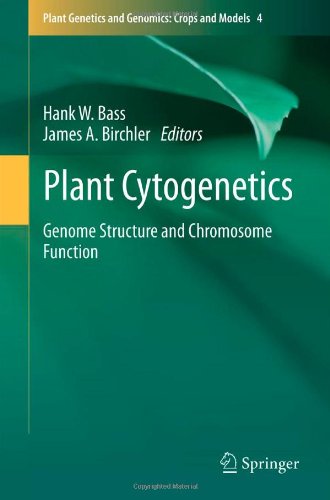 Plant Cytogenetics Genome Structure And Chromosome Function 1st Edition Donald L Auger