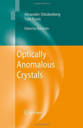 Optically Anomalous Crystals 1st Edition Alexander Shtukenberg