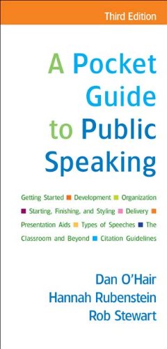 A Pocket Guide To Public Speaking Third Edition Dan Ohair Hannah Rubenstein