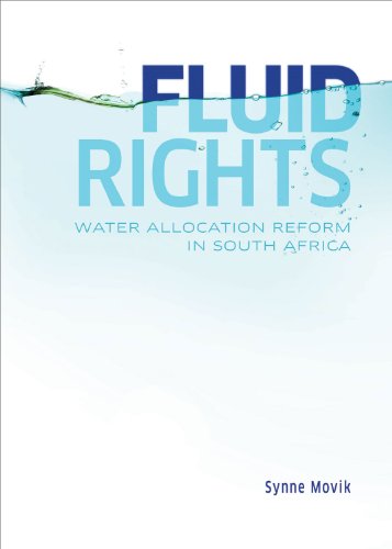 Fluid Rights Water Allocation Reform In South Africa Synne Movik