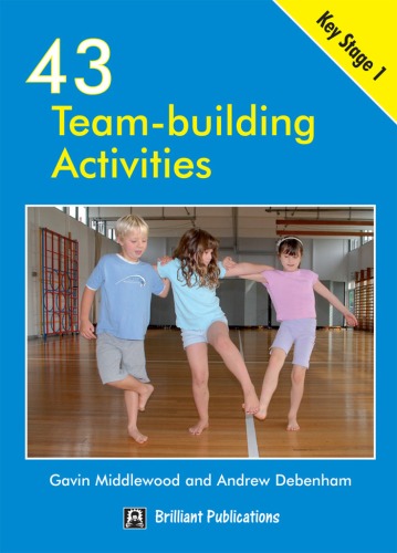 43 Teambuilding Activities For Key Stage 1 Gavin Middlewood