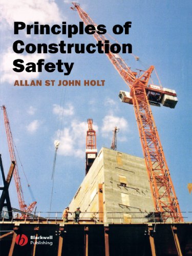 Principles Of Construction Safety Allan St John Holt