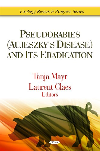 Pseudorabies Aujeszkys Disease And Its Eradication Tanja Mayr