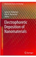Electrophoretic Deposition Of Nanomaterials 1st Edition Paul J Sides