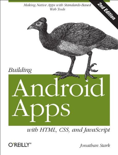 Building Android Apps With Html Css And Javascript 2nd Edition 2nd Edition Jonathan Stark