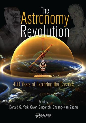 The Astronomy Revolution 400 Years Of Exploring The Cosmos 1st Edition John M Templeton