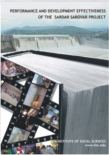 Performance And Development Effectiveness Of The Sardar Sarovar Project Tata Institute Of Social Sciences