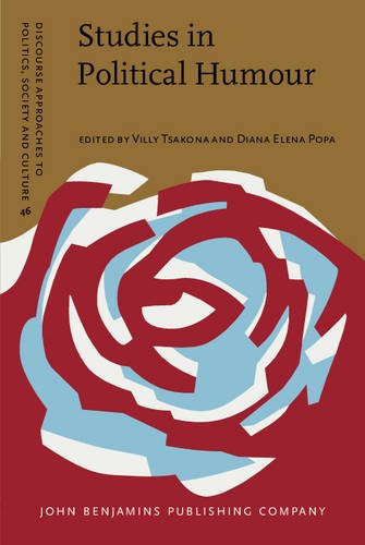 Studies In Political Humour In Between Political Critique And Public Entertainment Villy Tsakona Ed