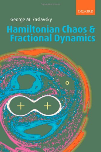 Hamiltonian Chaos And Fractional Dynamics First Edition George M Zaslavsky