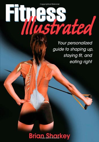 Fitness Illustrated 1st Edition Brian Sharkey