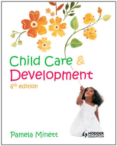 Child Care And Development 6th Edition Pamela Minett