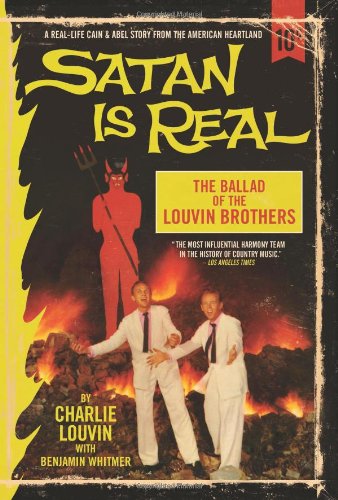 Satan Is Real The Ballad Of The Louvin Brothers Charlie Louvin