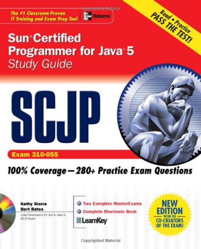 Scjp Sun Certified Programmer For Java 5 Study Guide Exam 310055 Certification Press 1st Edition Katherine Sierra