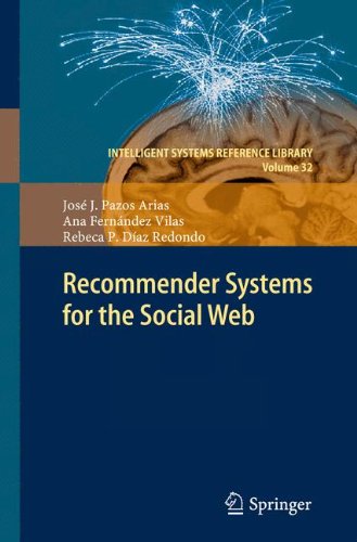 Recommender Systems For The Social Web 1st Edition Jos J Pazos Arias
