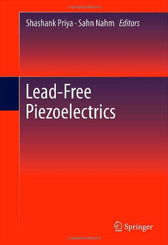 Leadfree Piezoelectrics 1st Edition Wenwei Ge Jiefang Li D Viehland Auth
