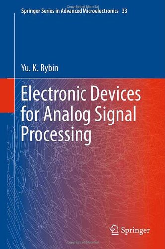 Electronic Devices For Analog Signal Processing 1st Edition Yu K Rybin Auth