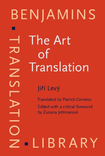 The Art Of Translation Benjamins Translation Library Btl Ji Lev Translated By Patrick Corness
