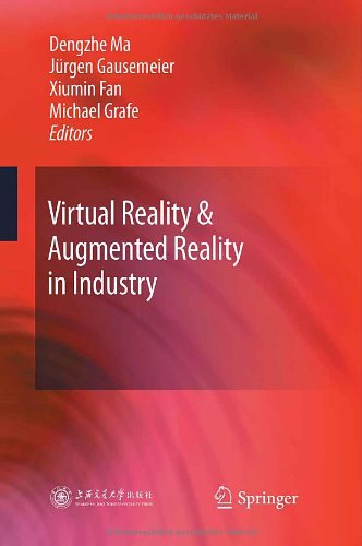Virtual Reality Augmented Reality In Industry 2011th Edition Dengzhe Ma