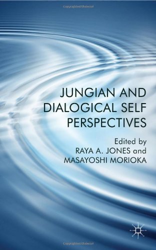 Jungian And Dialogical Self Perspectives Raya Jones Masayoshi Morioka