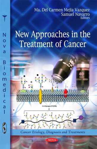 New Approaches In The Treatment Of Cancer Cancer Etiology Diagnosis And Treatments Ma Del Camen Mejia Vazquez