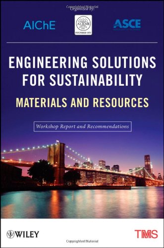 Engineering Solutions For Sustainability Materials And Resources 1st Edition Metals Materials Society Tms The Minerals