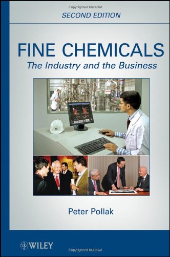 Fine Chemicals The Industry And The Business 2nd Edition Peter Pollak